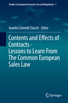 Aureli Colombi Ciacchi, Aurelia Colombi Ciacchi - Contents and Effects of Contracts-Lessons to Learn From The Common European Sales Law
