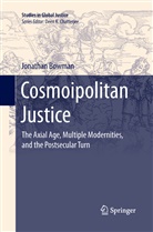 Jonathan Bowman - Cosmoipolitan Justice