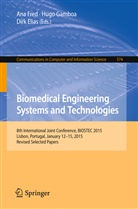 Dirk Elias, Ana Fred, Hug Gamboa, Hugo Gamboa - Biomedical Engineering Systems and Technologies