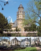 Heinz Schomann - Das Frankfurter Malerviertel