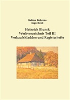 Sabin Behrens, Sabine Behrens, Ingo Kroll - Heinrich Blunck Werkverzeichnis