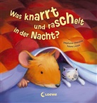 Stephanie Stansbie, Polona Lovsin, Loewe Meine allerersten Bücher - Was knarrt und raschelt in der Nacht?