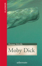 Herman Melville - Moby Dick (Klassiker der Weltliteratur in gekürzter Fassung, Bd. ?)