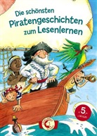 Werner Färber, THiL, Loewe Erstlesebücher - Die schönsten Piratengeschichten zum Lesenlernen