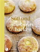 Maria Blohm, Jessic Frej, Jessica Frej - Süß und glutenfrei backen