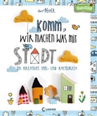 Pfeffer Herr, Herr Pfeffer, Loewe Naturkind - Komm, wir machen was mit Stadt