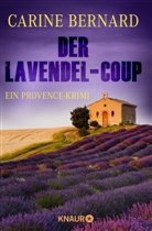 Carine Bernard - Der Lavendel-Coup