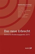 Christian Rabl, Brigitta Z&ouml;chling-Jud, Christian Rabl, Brigitta Z&ouml;chling-Jud - Das neue Erbrecht Erbrechts-&Auml;nderungsgesetz 2015
