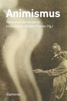 Anselm Franke, Irene Albers, Anselm Franke - Animismus