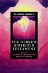 Stephen B. (Assistant Professor Chapman, Stephen B. Sweeney Chapman, Stephen B. Chapman, Stephen B. (Assistant Professor Chapman, Chapman Stephen B., Marvin Sweeney... - Cambridge Companion to the Hebrew Bible/old Testament