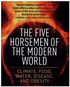 Daniel Callahan, Callahan Daniel - Five Horsemen of the Modern World