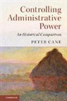 Peter Cane, Peter (Australian National University Cane, Cane Peter - Controlling Administrative Power