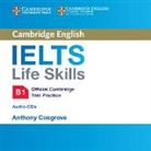 Cambridge - Ielts Life Skills Official Cambridge Test Practice B1 Audio Cds (2) (Audio book)