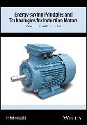 Lianping Bai, Lianping Ma Bai, Shi Bai, BAI, Bai Lianping, … - Energy-Saving Principles and Technologies for Induction Motors