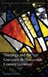 Zachary Purvis, Zachary (Leverhulme Early Career Fellow Purvis, Purvis Zachary - Theology and the University in Nineteenth-Century Germany