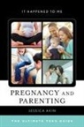 Jessica Akin - Pregnancy and Parenting