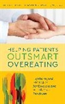 &amp;apos, Karen R. Koenig, Karen R. O&amp;apos Koenig, Karen R. O''mahoney Koenig, Paige mahoney, Paige O'Mahoney... - Helping Patients Outsmart Overeating
