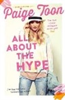 Paige Toon, Toon Paige - All About the Hype