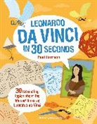 Paul Harrison, Tom Woolley - Leonardo Da Vinci in 30 Seconds