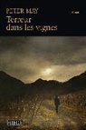 Ariane Bataille, Peter May, Peter (1951-.... May, May Peter, May Peter/bataille a, Peter (romancier) May... - TERREUR DANS LES VIGNES