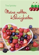 Tina Spitzley - Meine netten Kleinigkeiten