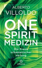 Alberto Villoldo - One Spirit Medizin