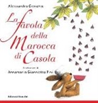 Alessandra Genova, A. Giannetto Pini - La favola della Marocca di Casola
