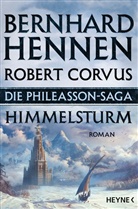 Robert Corvus, Bernhar Hennen, Bernhard Hennen - Die Phileasson Saga - Himmelsturm
