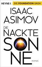 Isaac Asimov - Die nackte Sonne