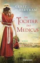 Gerit Bertram - Die Tochter des Medicus