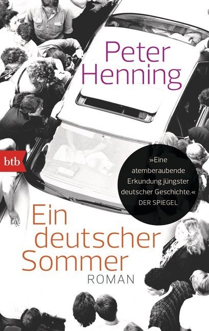 Peter Henning - Ein deutscher Sommer - Roman