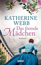 Katherine Webb - Das fremde Mädchen