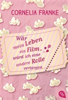 Cornelia Franke - Wär mein Leben ein Film, würd ich eine andere Rolle verlangen