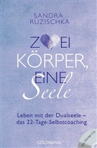 Sandra Ruzischka - Zwei Körper, eine Seele, m. Audio-CD