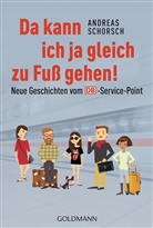 Andreas Schorsch, Olive Uschmann, Oliver Uschmann, Witt, Witt - Da kann ich ja gleich zu Fuß gehen!