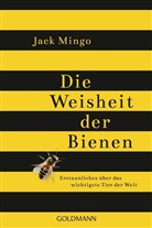 Jack Mingo - Die Weisheit der Bienen