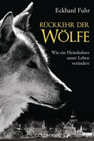 Eckhard Fuhr - Rückkehr der Wölfe