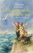 Thomas Letocha - Ich knittere nicht, ich lache nur