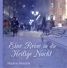 Nadine Naume - Eine Reise in die Heilige Nacht