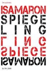 Isa Maron, Linda van Oostendorp - Spiegeling