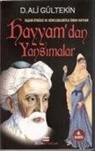 D. Ali Gültekin - Hayyamdan Yansimalar