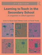 Susan Capel, Susan (Brunel University Capel, Susan Leask Capel, Susan Capel, Susan (Brunel University Capel, Marilyn Leask... - Learning to Teach in the Secondary School