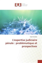 Aude Vaissière, Vaissiere-a - Lexpertise judiciaire penale: