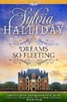 Sylvia Halliday, Halliday Sylvia - Dreams So Fleeting