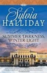 Sylvia Halliday, Halliday Sylvia - Summer Darkness, Winter Light