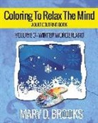 Mary D. Brooks - Coloring To Relax The Mind