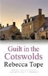 Rebecca Tope, Rebecca Tope - Guilt in the Cotswolds