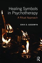 Erik D Goodwyn, Erik D. Goodwyn, Erik D. (University of Louisville Goodwyn, Goodwyn Erik D. - Healing Symbols in Psychotherapy