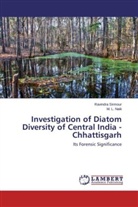 M L Naik, M. L. Naik, Ravindr Sirmour, Ravindra Sirmour - Investigation of Diatom Diversity of Central India - Chhattisgarh