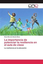 Diana Marcela Obando Mesa - La importancia de potenciar la resiliencia en el aula de clase